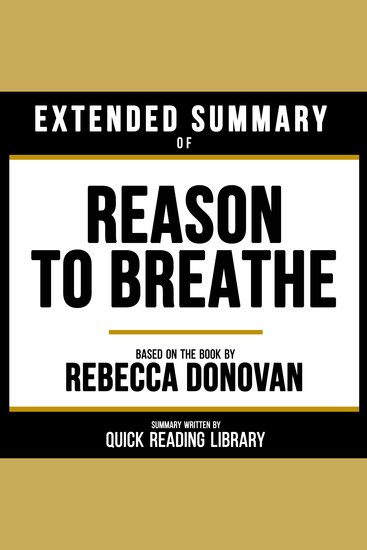 Extended Summary - Reason To Breathe - Based On The Book By Rebecca Donovan - cover