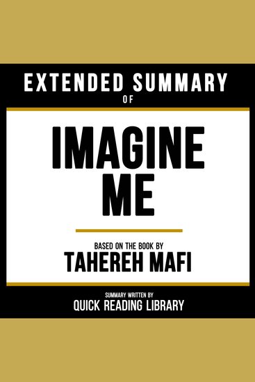 Extended Summary - Imagine Me - Based On The Book By Tahereh Mafi - cover