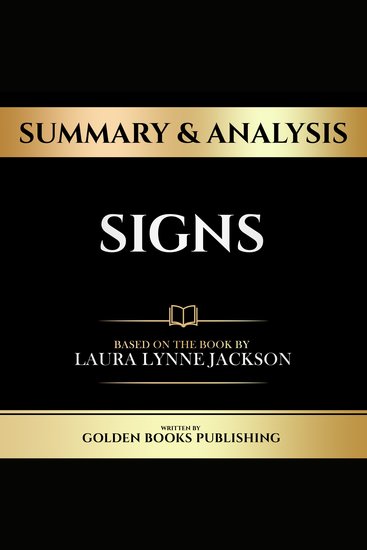 Summary & Analysis - Signs - Based On The Book By Laura Lynne Jackson - cover
