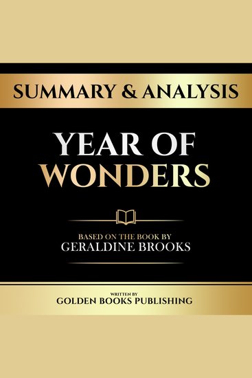 Summary & Analysis - Year Of Wonders - Based On The Book By Geraldine Brooks - cover