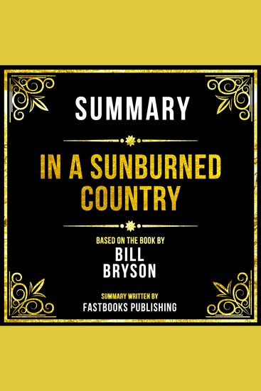 Summary - In A Sunburned Country - Based On The Book By Bill Bryson - cover