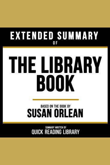 Extended Summary - The Library Book - Based On The Book By Susan Orlean - cover