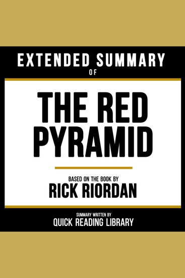 Extended Summary - The Red Pyramid - Based On The Book By Rick Riordan - cover