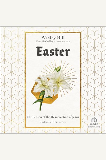 Easter - The Season of the Resurrection of Jesus (Fullness of Time) - cover
