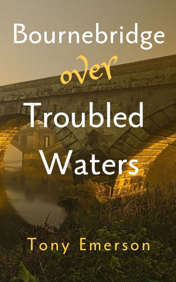 Bournebridge over Troubled Waters - cover