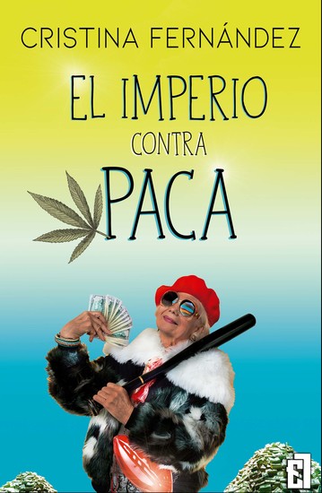 El imperio contra Paca - Las abuelas del canuto 2 - cover