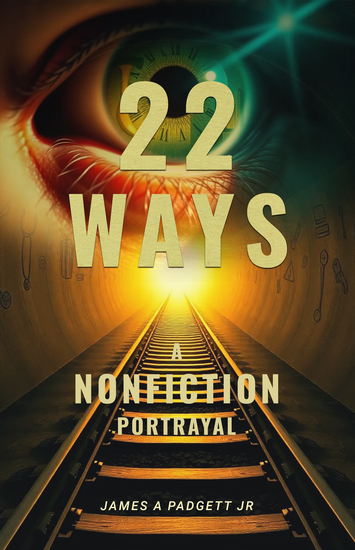 22 Ways - A Nonfiction Portrayal - cover