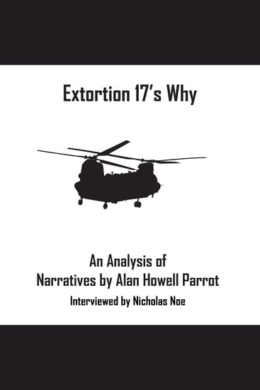Extortion 17’s Why - An Analysis of Narratives by Alan Howell Parrot - cover