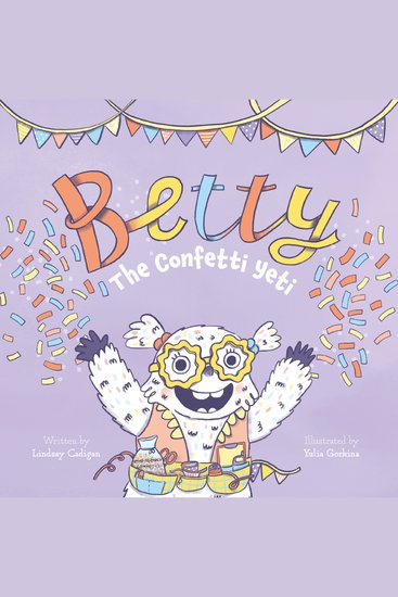 Betty The Confetti Yeti - cover