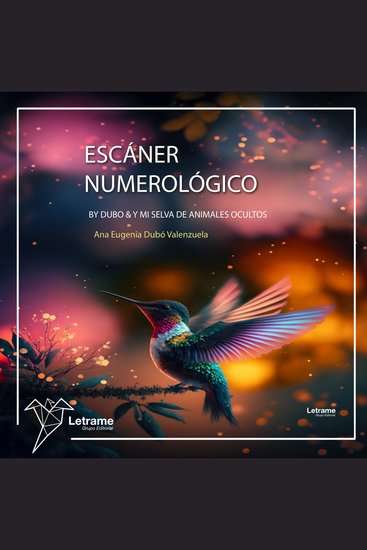 Escáner numerológico By Dubo & mi selva de animales ocultos - cover