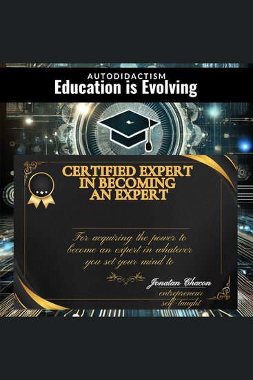 Expert in Becoming an Expert - Education is Changing: Knowledge is Power and Self-Learning Unlocks Every Door Uncover the secrets behind how Elon Musk and Steve Jobs achieved greatness - cover