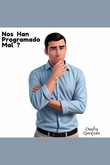 Nos Han Programado Mal ? - cover