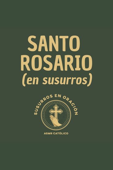Santo Rosario (en susurros) - cover