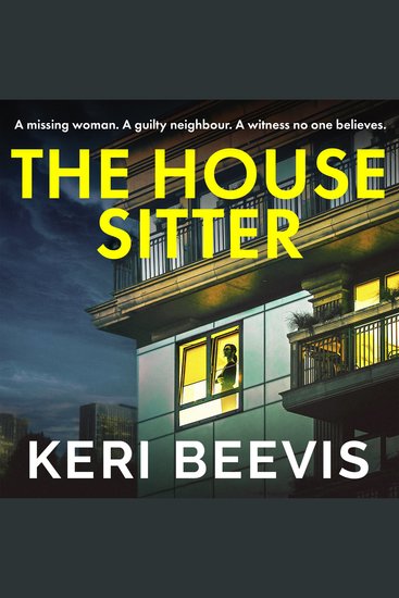 The House Sitter - A chilling addictive psychological thriller from Keri Beevis for 2025 - cover
