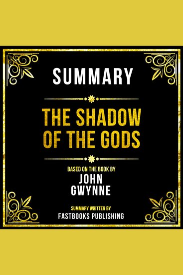 Summary - The Shadow Of The Gods - Based On The Book By John Gwynne - cover