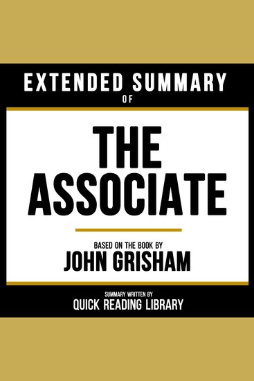 Extended Summary - The Associate - Based On The Book By John Grisham - cover