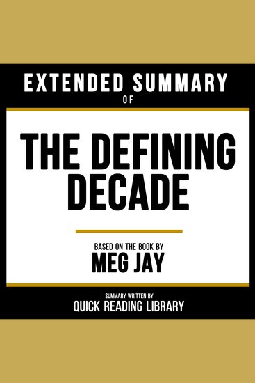 Extended Summary - The Defining Decade - Based On The Book By Meg Jay - cover