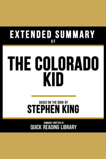 Extended Summary - The Colorado Kid - Based On The Book By Stephen King - cover