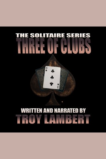 Solitaire Series Episode 7 The: The Three of Clubs - cover