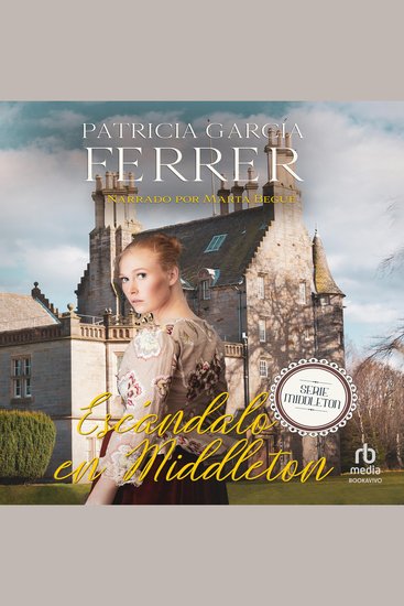Escándalo en Middleton "Scandal in Middleton" - Novela romántica histórica - cover