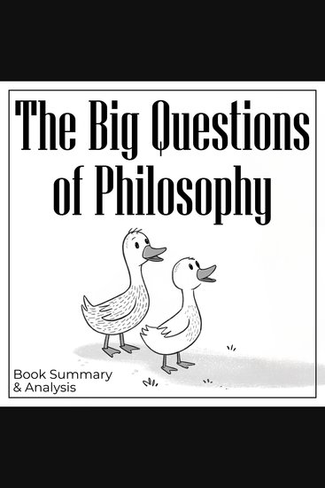 Big Questions of Philosophy The: Book Summary & Analysis - cover