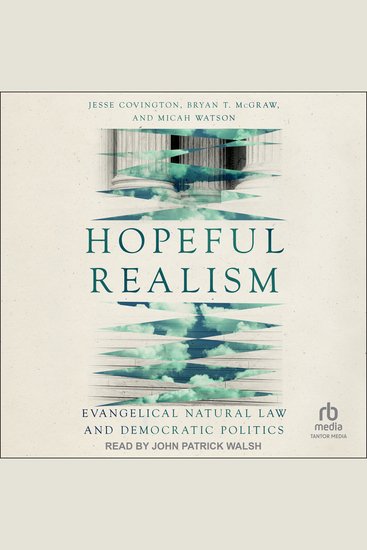 Hopeful Realism - Evangelical Natural Law and Democratic Politics - cover