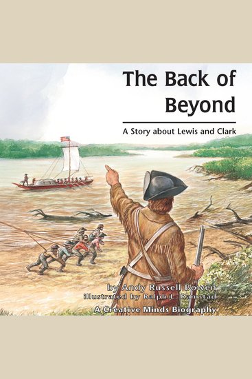 The Back of Beyond - A Story About Lewis and Clark - cover