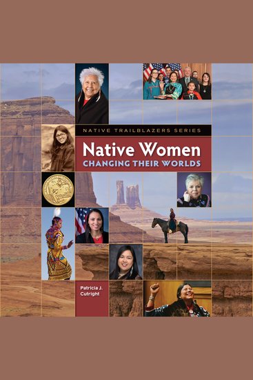 Native Women Changing Their Worlds - cover
