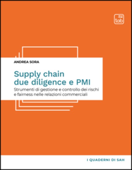 Supply Chain Due Diligence e PMI - Strumenti di gestione e controllo dei rischi e fairness nelle relazioni commerciali - cover