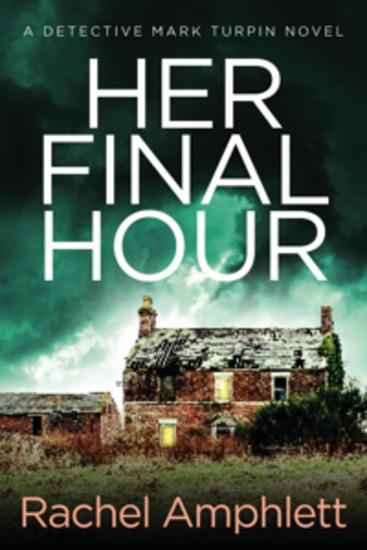 Her Final Hour - A Detective Mark Turpin murder mystery - cover