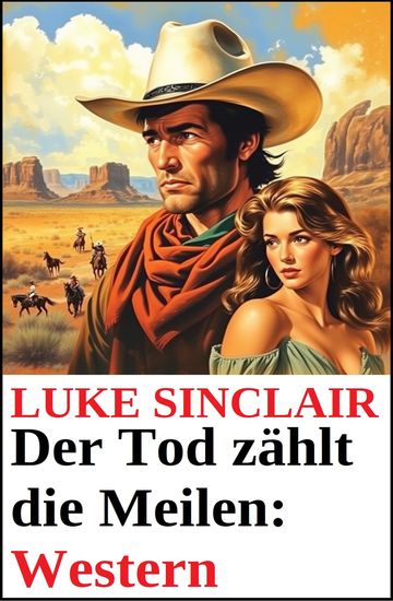 Der Tod zählt die Meilen: Western - cover