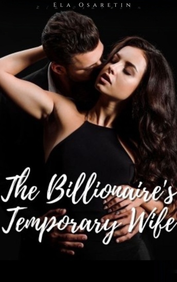 The Billionaire's Temporary Wife 1 - A Marriage of Convenience Romance - cover