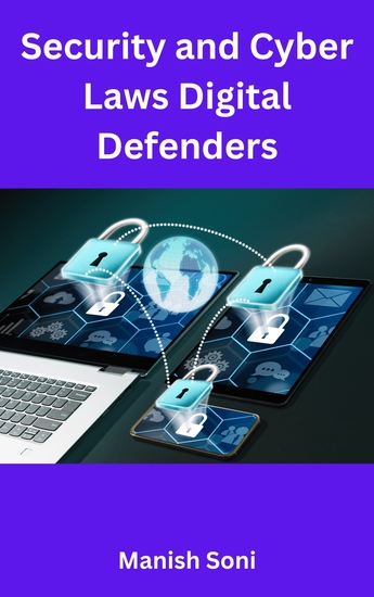 Security and Cyber Laws Digital Defenders - cover