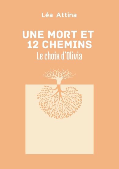 Une mort et 12 chemins - Le choix d'Olivia - cover