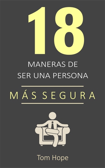 18 Maneras de Ser una Persona Más Segura - cover