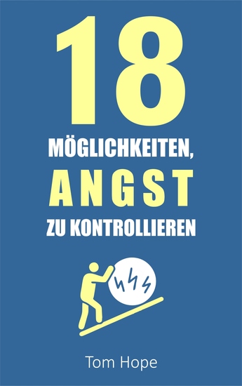 18 Möglichkeiten Angst Zu Kontrollieren - cover