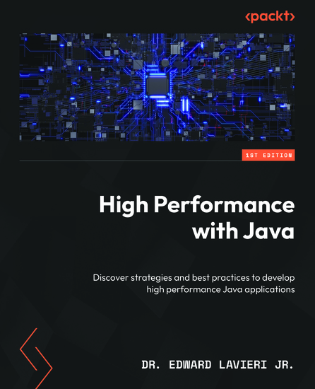 High Performance with Java - Discover strategies and best practices to develop high performance Java applications - cover