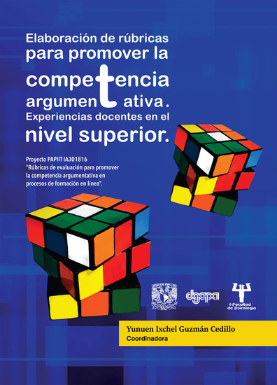 Elaboración de rúbricas para promover la competencia argumentativa Experiencias docentes en el - cover