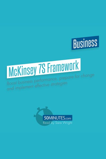 McKinsey 7S Framework - Boost business performance prepare for change and implement effective strategies - cover