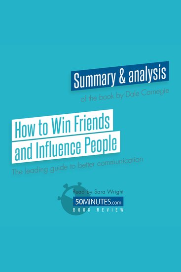 How to Win Friends and Influence People by Dale Carnegie - The leading guide to better communication - cover
