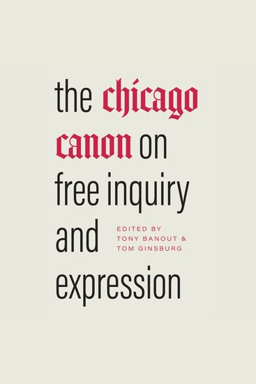 The Chicago Canon on Free Inquiry and Expression - cover