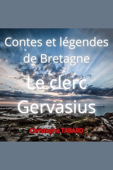 Le clerc Gervasius - Contes et légendes de Bretagne - cover
