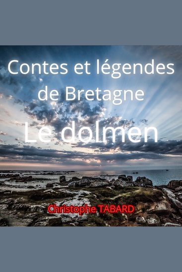 Le dolmen - Contes et légendes de Bretagne - cover