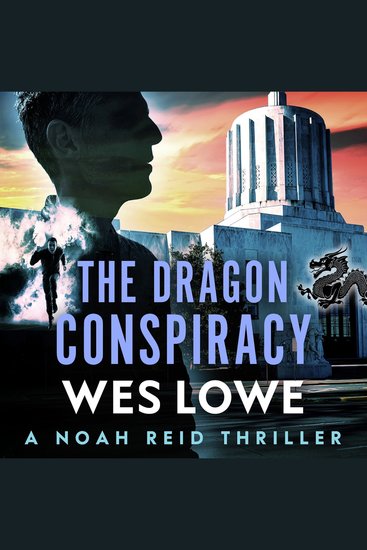 The Dragon Conspiracy - A Crime Action Suspense Novel - cover