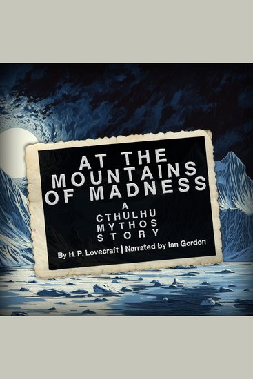 At the Mountains of Madness: A Cthulhu Mythos Story - cover