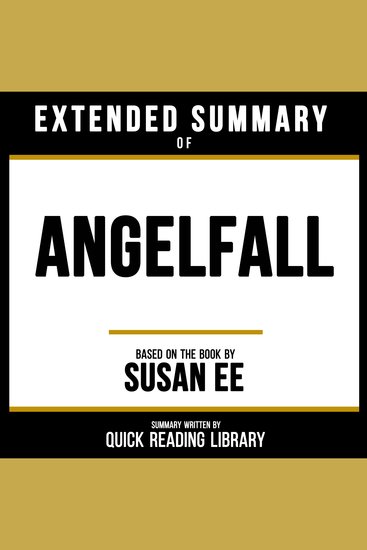 Extended Summary - Angelfall - Based On The Book By Susan Ee - cover