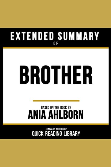 Extended Summary - Brother - Based On The Book By Ania Ahlborn - cover
