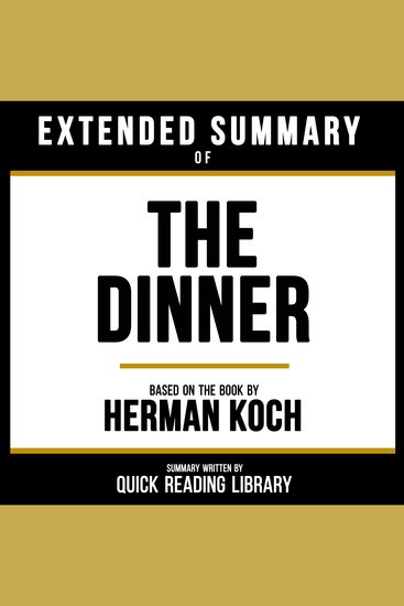 Extended Summary - The Dinner - Based On The Book By Herman Koch - cover