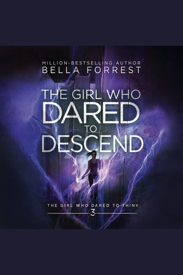 Girl Who Dared to Think 3 The: The Girl Who Dared to Descend - cover