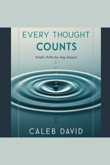 Every Thought Counts - Small Shifts for Big Impact - cover